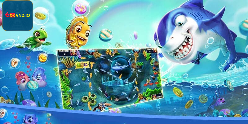 Bắn cá mang đến phút giây giải trí sôi động